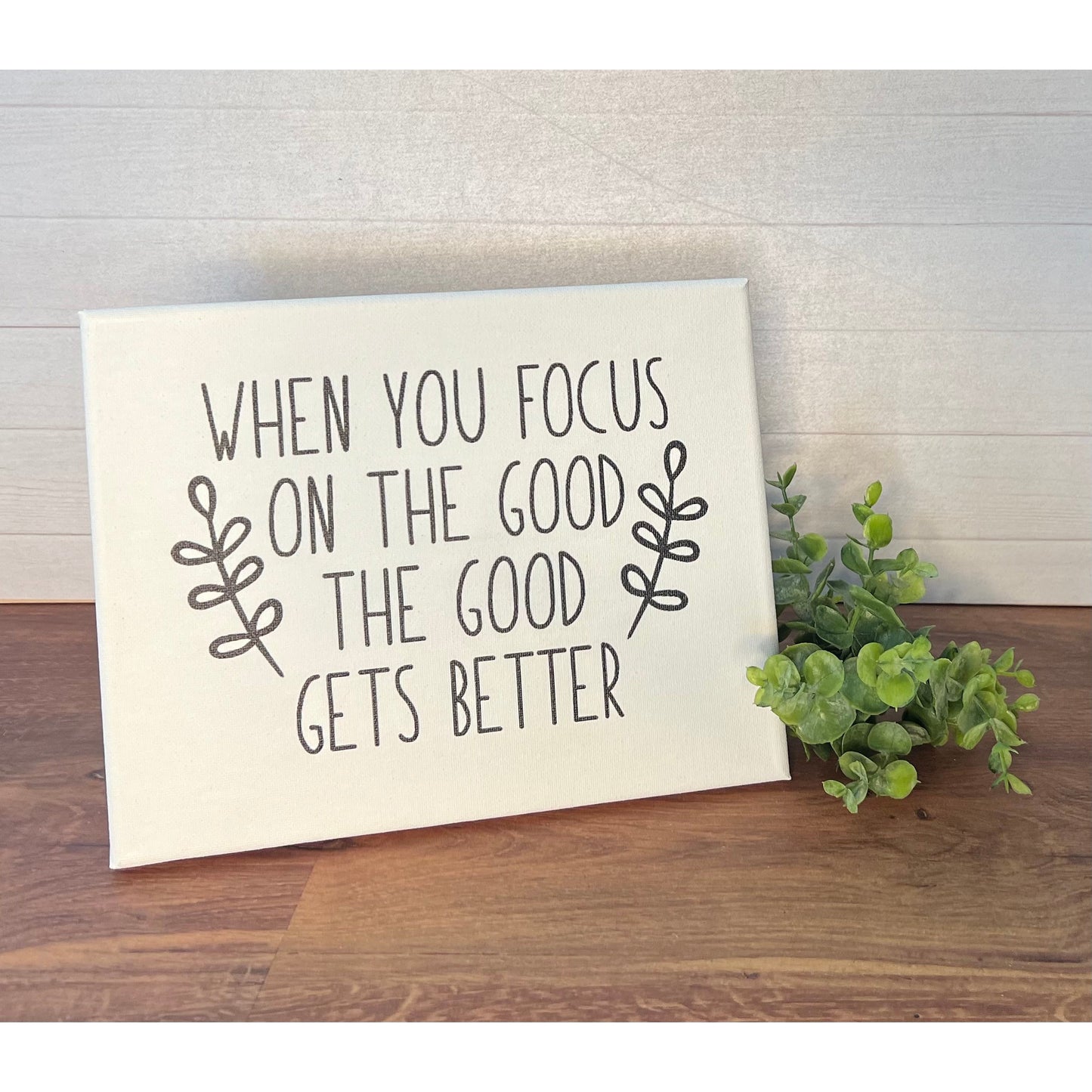 Focus On The Good Sign